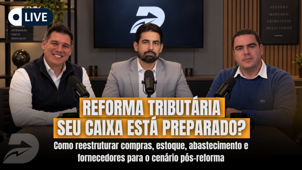 Reforma Tributária. Seu caixa esta preparado?